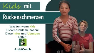 Was wenn Kinder Rückenschmerzen haben?- Hintergründe und Übungen zum Mitmachen