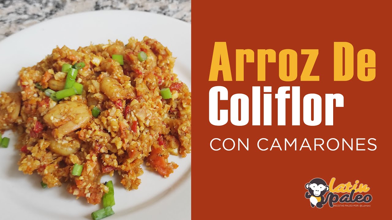 ARROZ DE COLIFLOR con Camarones - RECETA DELICIOSA y rica en nutrientes