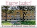 Happy Easter From SJGS!