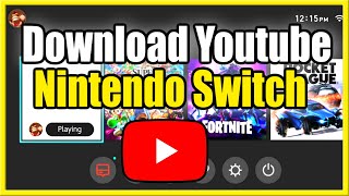 How to DOWNLOAD YOUTUBE on your NINTENDO SWITCH for FREE (Easy Method!)