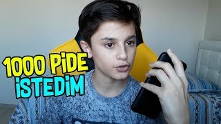 Pİdecİden 1000 tane pİde İstedİm !! ( 10000 tl )