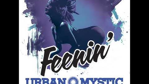 Thumbnail of Urban Mystic - Feenin’