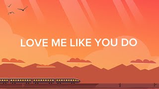 Love me like you do-Ellie Goulding(lyrics)