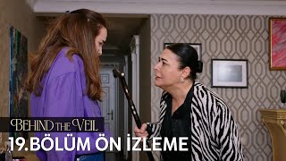 Gelin 19. Bölüm Ön İzleme | Behind the Veil Episode 19 Preview