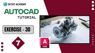 AUTOCAD-3D -Tutorial-Exercise-07|Autocad design center near me in coimbatore