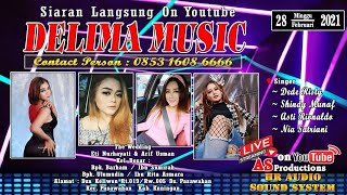 [LIVE] DELIMA MUSIC | DESA PASAWAHAN KUNINGAN | 28 FEBRUARI 2021 | EDISI PAGI