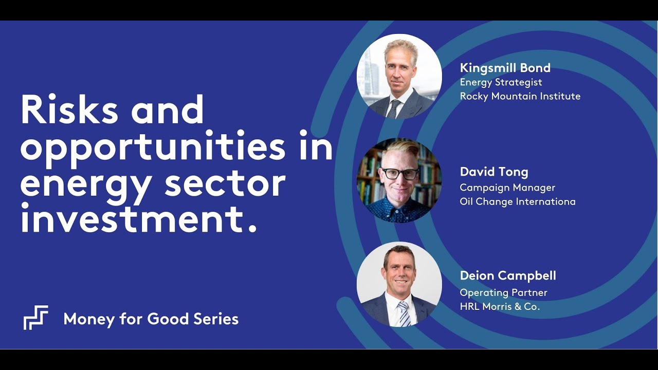 Risks and opportunities in energy sector investment. YouTube