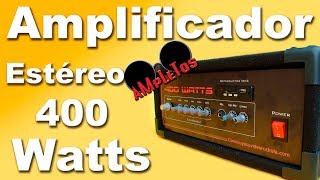 Amplificador estéreo de 400w parte 1