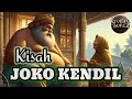 Joko kendil kisah seorang anak orang miskin dengan anak raja  stories world 