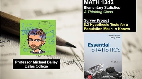 1342 Sectie 8.2 Hypothesetests voor een populatiegemiddelde, σ Bekend