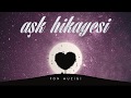 Aşk Hikayesi Duygusal Fon Müziği ᴴᴰ