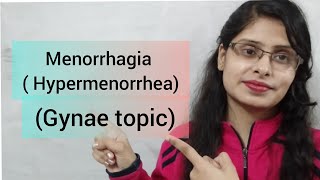 Abnormal uterine bleeding - part 2 /Menorrhagia / Hypermenorrhea ( In Hindi)  ( Obs & Gynae)