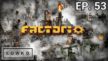 Lowko plays Factorio... Again! (Ep. 53)
