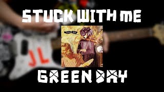 Green Day - Stuck With Me (Guitar Cover)