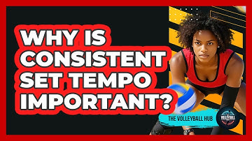 Why Is Consistent Set Tempo Important?