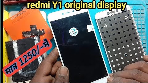 Mi y1 display change | redmi Y1 touch replacement price