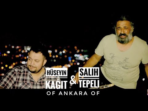 Hüseyin Kağıt & Salih Tepeli  - Of Ankara Of (Official Klip)