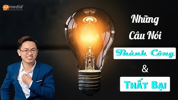 Câu Nói Hay Về Thành Công và Thất Bại