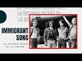 Immigrant song - La historia detrás de la canción