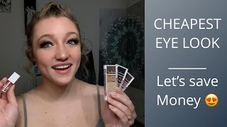 THE CHEAPEST EYE LOOK/BEAUTY ON A BUDGET