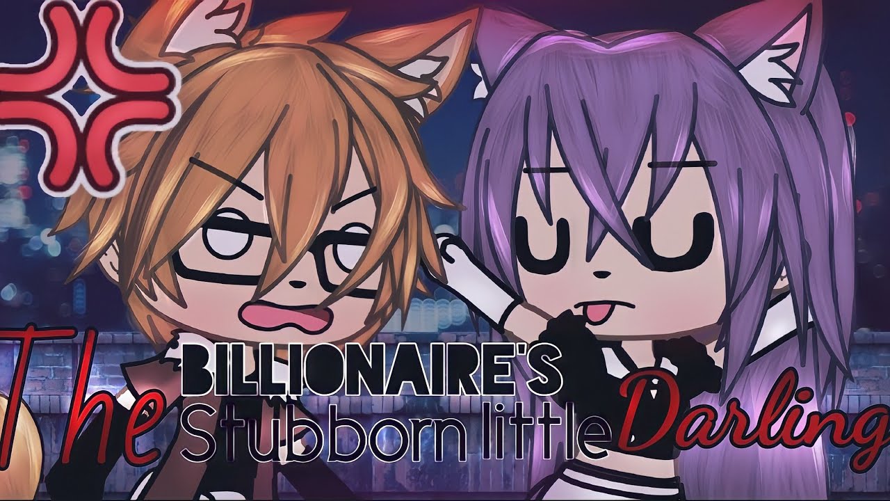 💲✨.·´¯`| The Billionaire's Stubborn Little Darling | GLMM I GACHA LIFE MINI MOVIE |´¯`·.✨💲