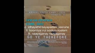 TPM INTERNATIONAL YOUTH CAMP SONGS -2022/ ALL SONGS/ GO YE THEREFORE/ NOVEMBER 24-27