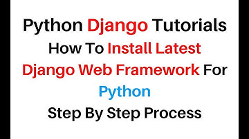 Python Django 3.0.8 Installation On Windows Using Command Prompt