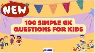 New - 100 Gk Questions For Kids General Knowledge Quiz