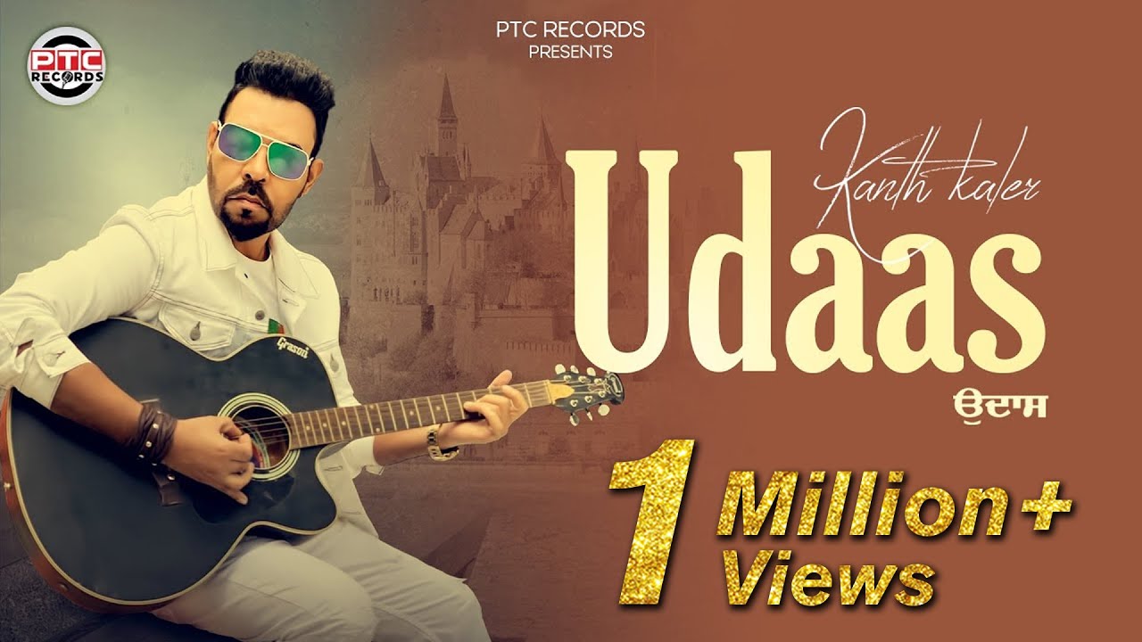 Udaas | Kanth Kaler Ft. Paras Mani | PTC RECORDS | New Punjabi Song 2021 | Latest Punjabi Song 2021
