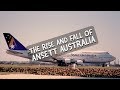 The RISE AND FALL Of ANSETT AUSTRALIA