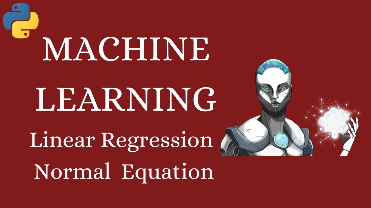 Linear Regression Normal Equation Python
