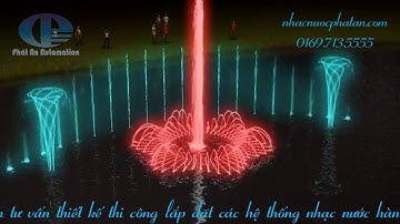 Thiết kế mô phỏng nhạc nước trên hồ