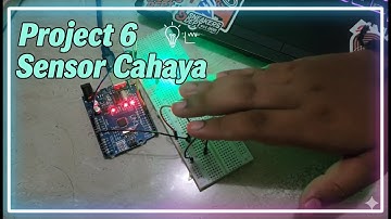 Project 6 Sensor Cahaya | Sistem Kendali
