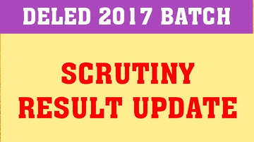 DELED 2017 : SCRUTINY RESULT UPDATE