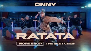 RATATA. ONNY TAIPEI WORKSHOP @THE BEST CREW