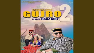 Gaddiyali Nati Gujro 2
