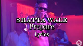 Shatta Wale - Prepare Lyrics