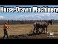 Using Horse-Drawn Machinery