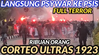 CORTEO FULL PSYWAR ULTRAS 1923 JELANG DERBY JATENG PERSIS vs PSIS