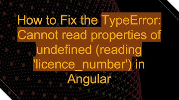 How to Fix the TypeError: Cannot read properties of undefined (reading 
