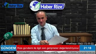 Rize'de Gündem degerlendiriyoruz