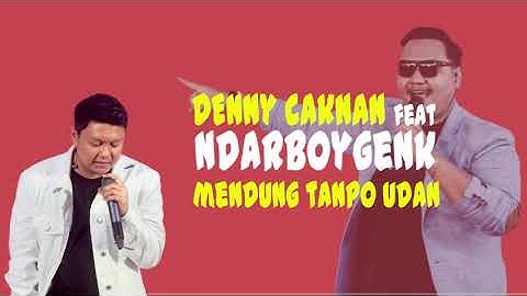 Thumbnail of Mendung Tanpo Udan - DENNY CAKNAN FEAT NDARBOY GENK (Lyric video)