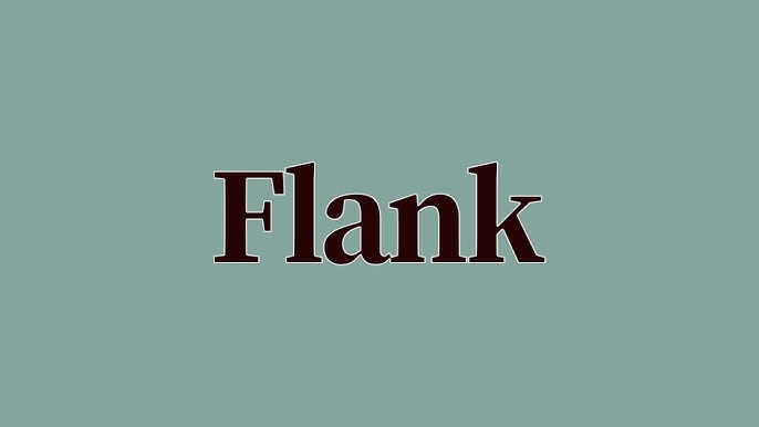 How to pronounce flanked