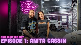 TroyCandy Podcast Chit Dat Dis Dat ep1 Anita Cassin