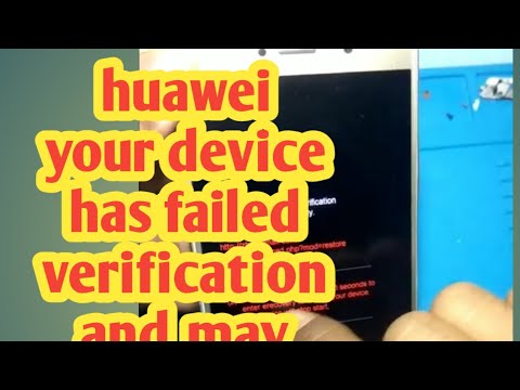 Your device has failed. Хуавей your device has failed verification. Ошибка your device has failed verification and May not work properly. Honor ошибка your device has failed verification and May not. Ошибка андроиде your device has failed verification and May not work properly.