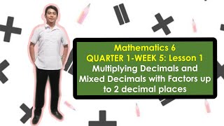 MULTIPLYING DECIMALS and MIXED DECIMALS with FACTORS up to 2decimal places