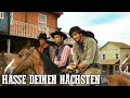 Hasse deinen Nächsten | WESTERN SPIELFILM | Cowboyfilm | Actionfilm | Spaghettiwestern