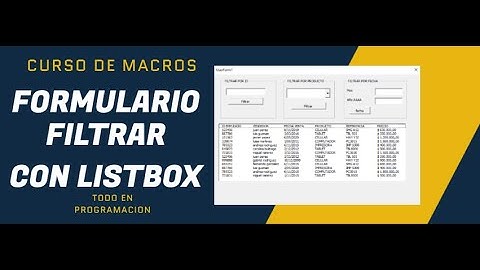 Curso de Macros. Capitulo 8. Formulario para Filtrar datos con ListBox