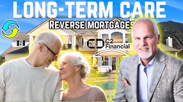 How a Reverse Mortgage Can Fund Long-Term Care | Retirement Planning | Financial Tips