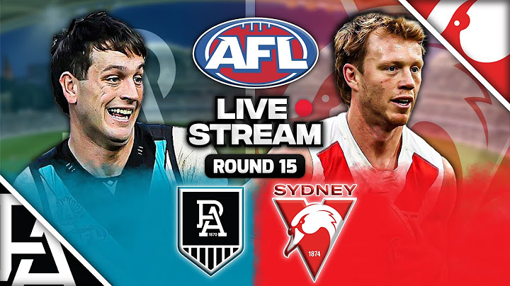 Port Adelaide vs Sydney Swans | AFL Round 15, 2025 Live Watch Along